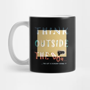 THINK OUTSIDE THE CAT BOX Mug